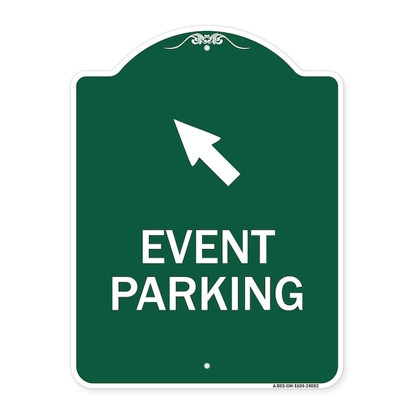 Signmission Event Parking Up Left Arrow, Green & White Aluminum Architectural Sign, 18" x 24", GW-1824-24082 A-DES-GW-1824-24082 - main